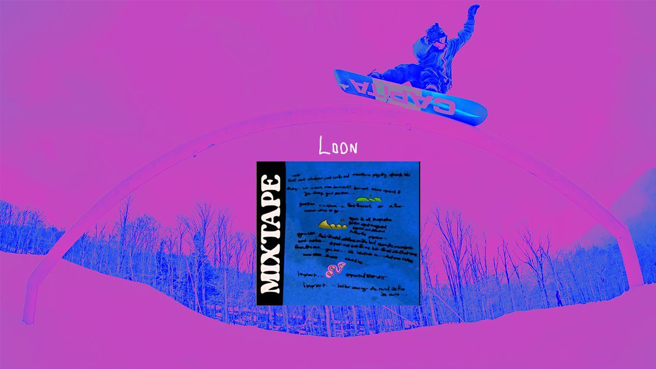 capita - CAPiTA LOON MiXTAPE