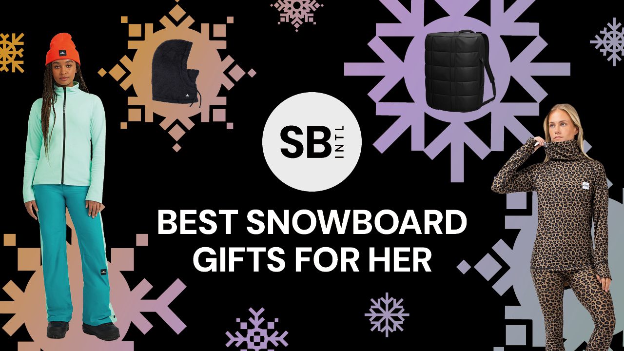 Best Snowboard Gifts For Her Best Snowboard Gifts For Her